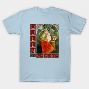 Queen of My Body T-Shirt